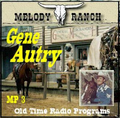 Melody Ranch with Gene Autry