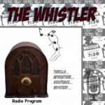 The Whistler Radio Show